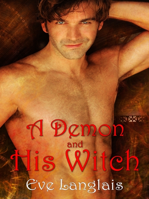 Title details for A Demon and His Witch by Eve Langlais - Available
